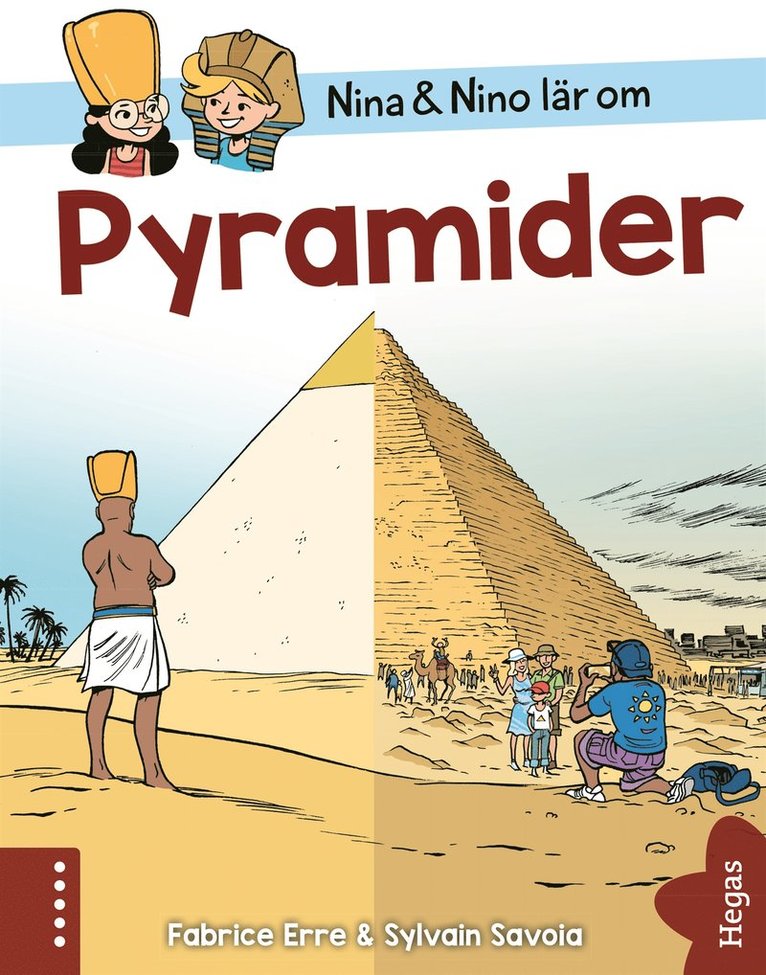 Fabrice Erre - Nina & Nino lär om Pyramider, E-bok