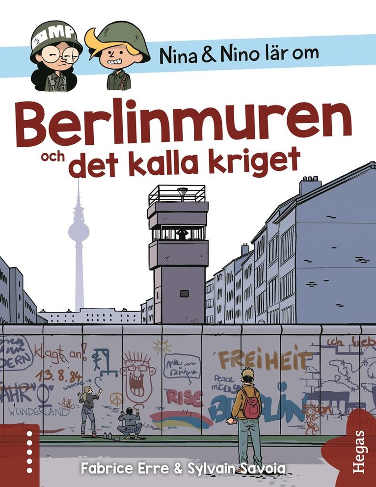 Fabrice Erre - Nina och Nino lär om Berlinmuren, E-bok