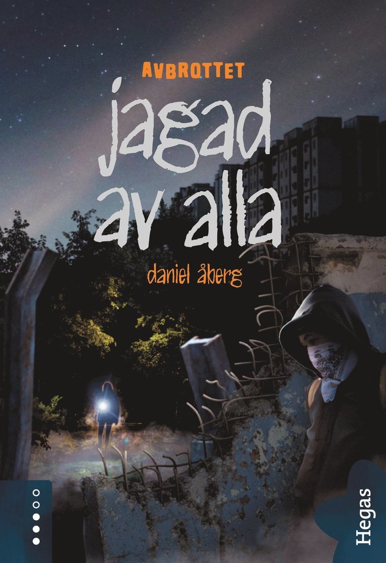 Daniel Åberg - Jagad av alla, E-bok
