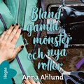 Blanda gamla mnster och nya roller