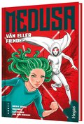 Medusa 2. Vn eller fiende