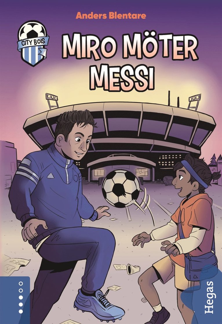 Anders Blentare - Miro möter Messi, E-bok