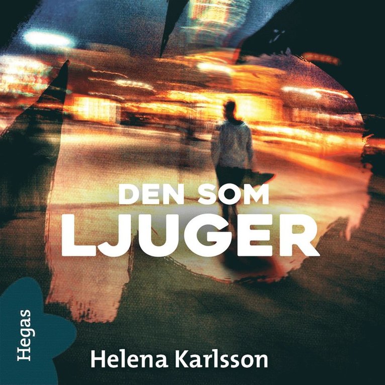 Helena Karlsson - Den som ljuger, Ljudbok