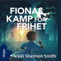 Fionas kamp fr frihet