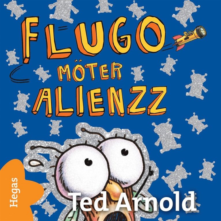 Tedd Arnold - Flugo möter Alienzz, Ljudbok