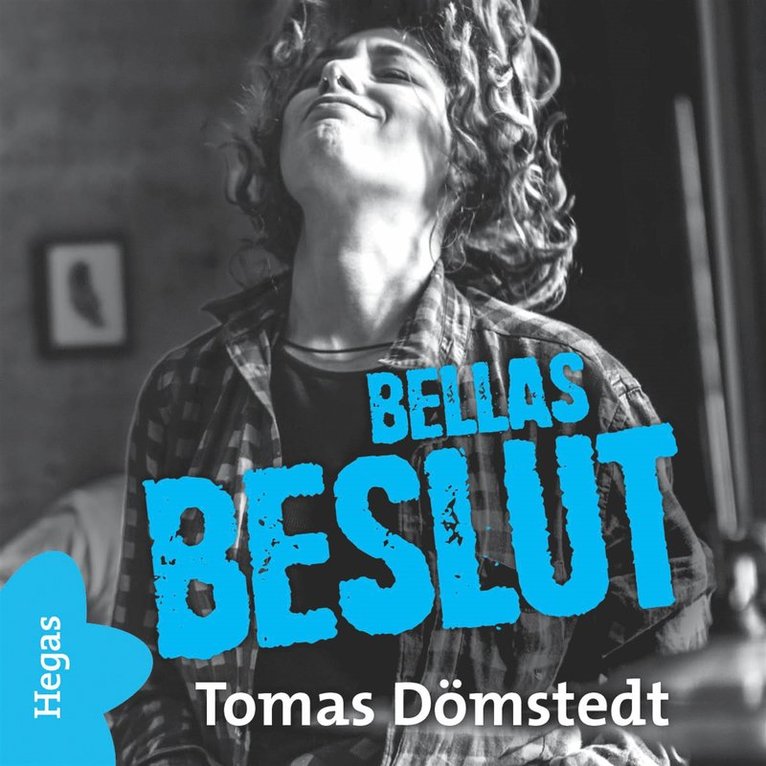 Tomas Dömstedt - Bellas beslut, Ljudbok