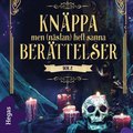Knppa men (nstan) helt sanna berttelser 2