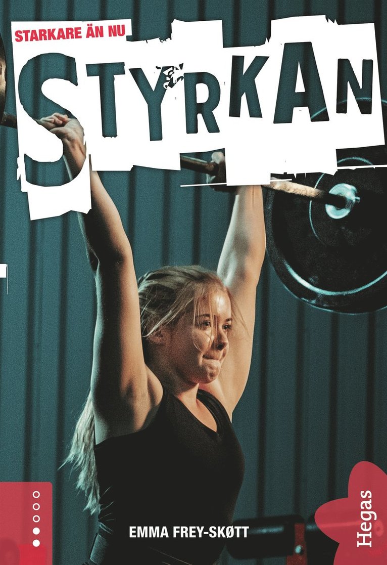 Emma Frey-Skøtt - Styrkan, E-bok