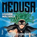 Medusa 3 - Levande mltavla