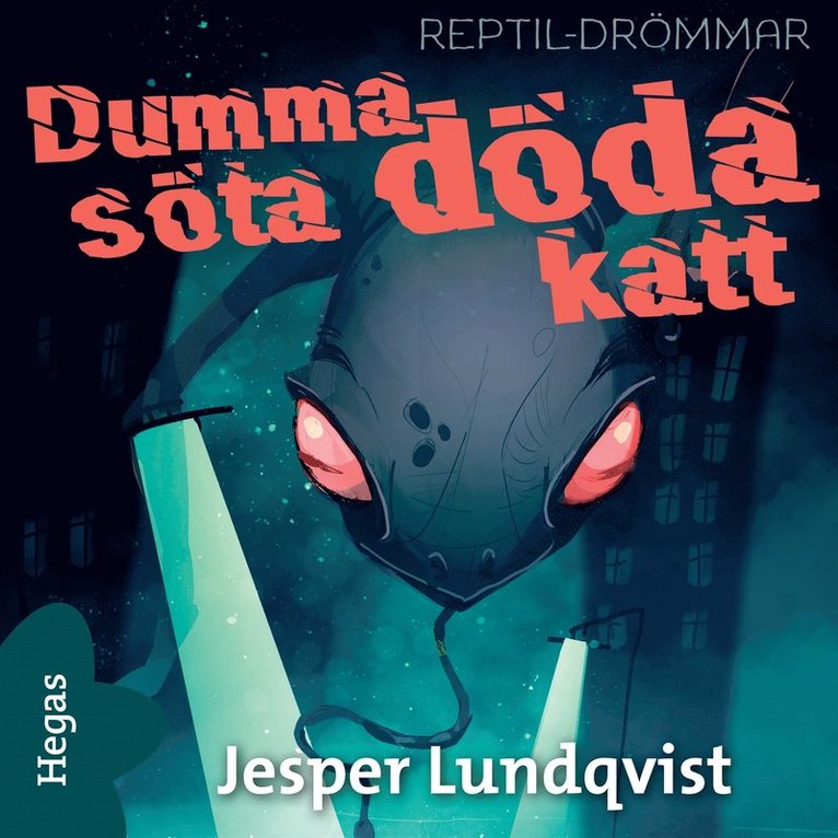 Jesper Lundqvist - Dumma söta döda katt, Ljudbok