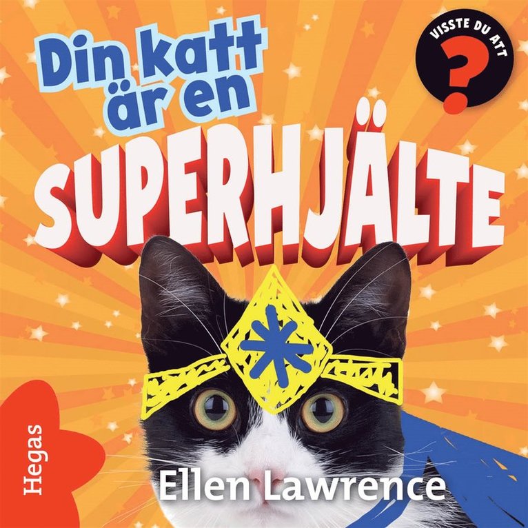 Ellen Lawrence - Din katt är en superhjälte, Ljudbok