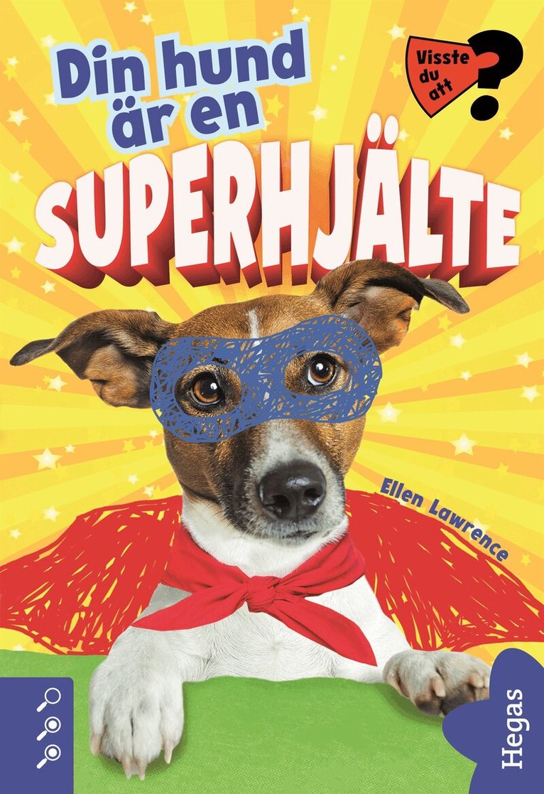 Ellen Lawrence - Din hund är en superhjälte, E-bok