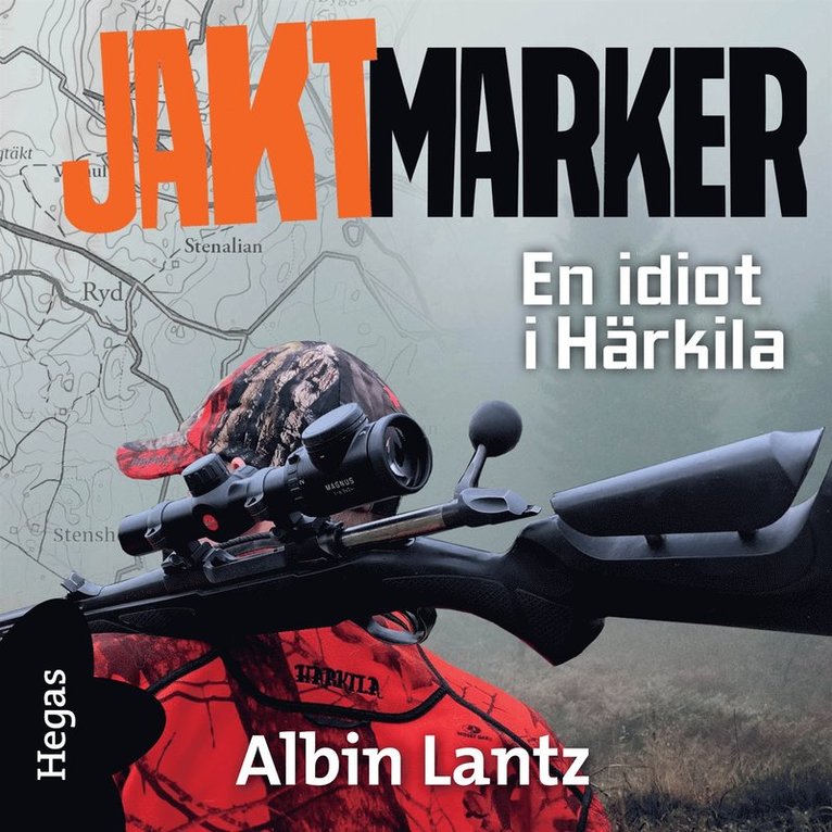 Albin Lantz - En idiot i Härkila, Ljudbok