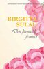 Birgitta Sülau - Den ljusnande framtid, E-bok