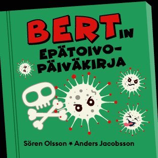 Sören Olsson, Anders Jacobsson - Bertin epätoivopäiväkirja, Ljudbok