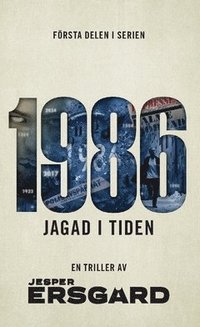 1986 : jagad i tiden