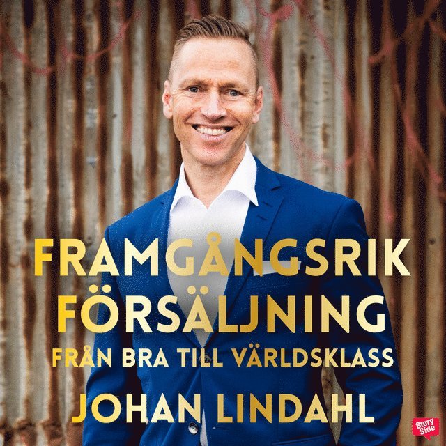 Johan Lindahl, Joakim Hedström - Framgångsrik försäljning : från bra till världsklass, Ljudbok