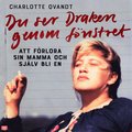Du ser draken genom fönstret
