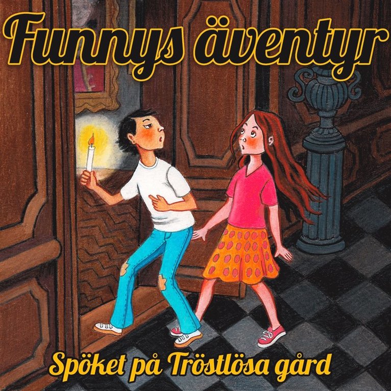 Staffan Götestam - Funnys äventyr - Spöket på Tröstlösa gård, Ljudbok