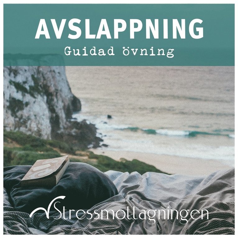 Stressmottagningen, - Avslappning - Guidad övning, Ljudbok