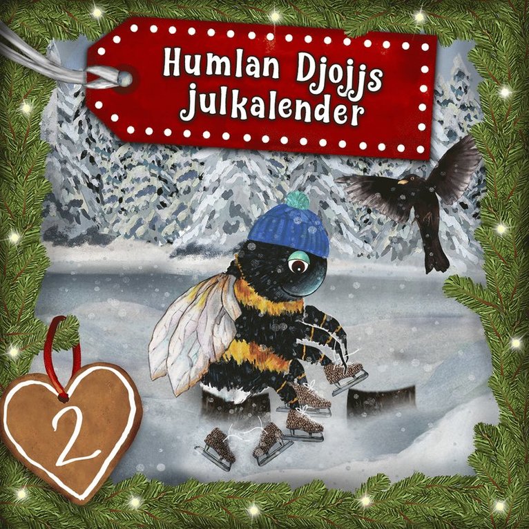 Staffan Götestam - Humlan Djojjs Julkalender (Avsnitt 2), Ljudbok