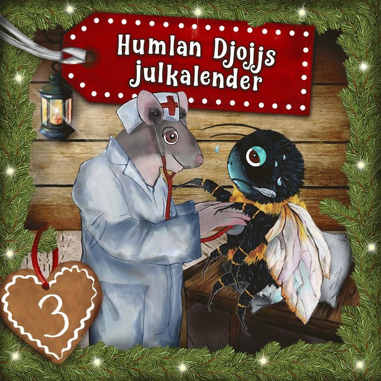 Staffan Götestam - Humlan Djojjs Julkalender (Avsnitt 3), Ljudbok