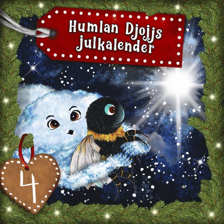Staffan Götestam - Humlan Djojjs Julkalender (Avsnitt 4), Ljudbok