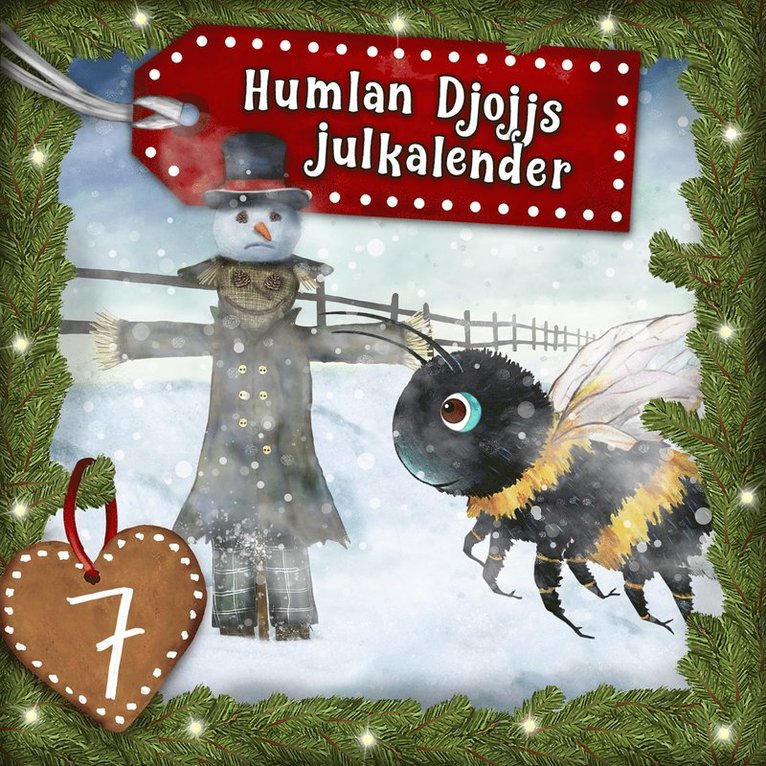 Staffan Götestam - Humlan Djojjs Julkalender (Avsnitt 7), Ljudbok