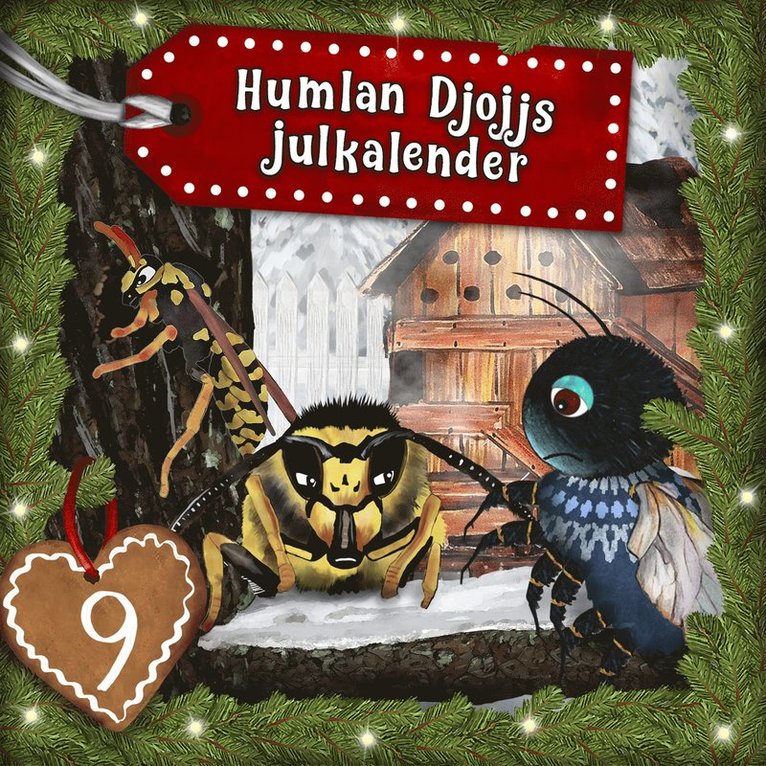 Staffan Götestam - Humlan Djojjs Julkalender (Avsnitt 9), Ljudbok