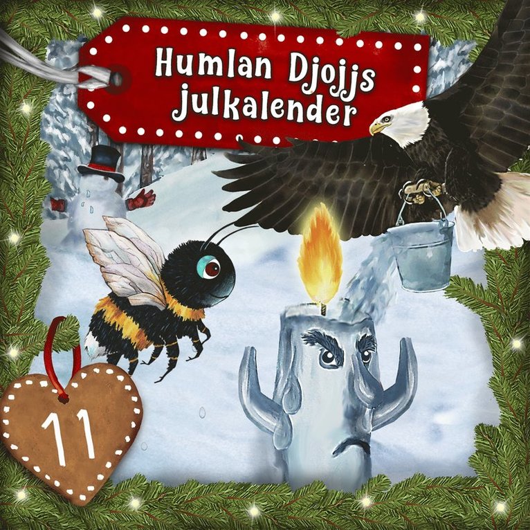 Staffan Götestam - Humlan Djojjs Julkalender (Avsnitt 11), Ljudbok