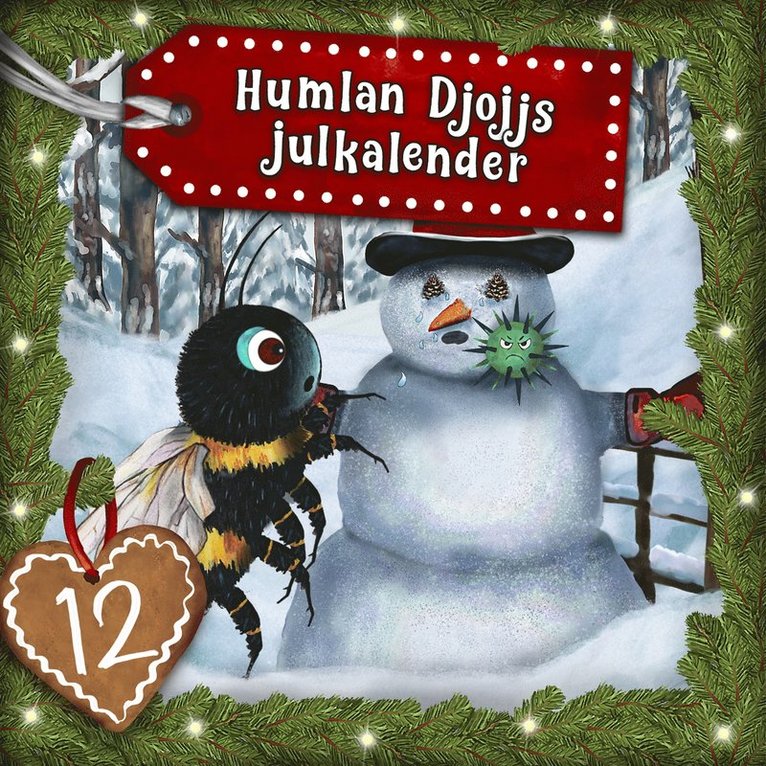 Staffan Götestam - Humlan Djojjs Julkalender (Avsnitt 12), Ljudbok