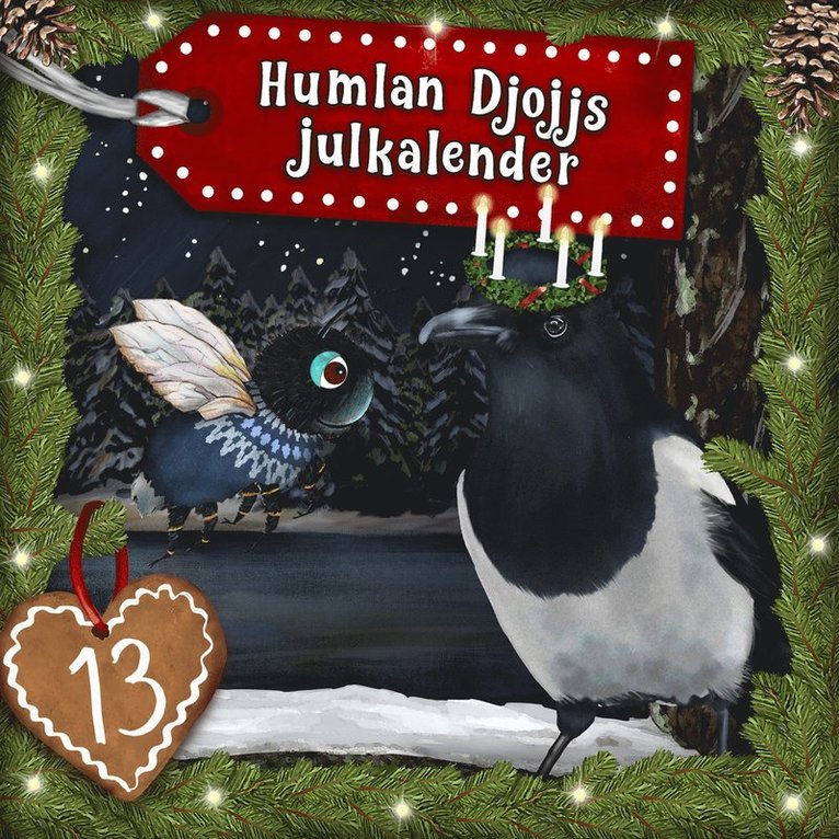 Staffan Götestam - Humlan Djojjs Julkalender (Avsnitt 13), Ljudbok