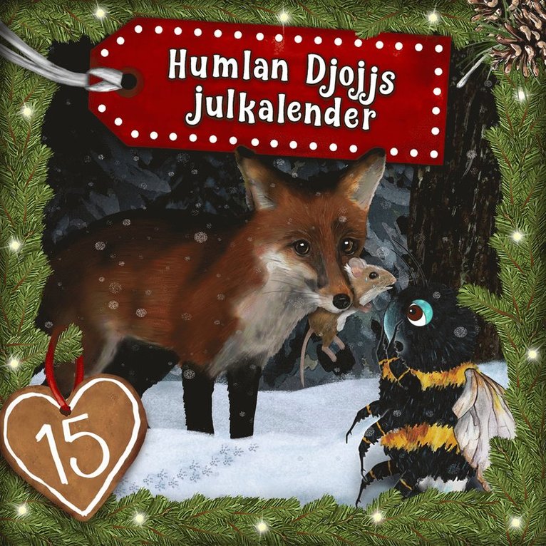 Staffan Götestam - Humlan Djojjs Julkalender (Avsnitt 15), Ljudbok