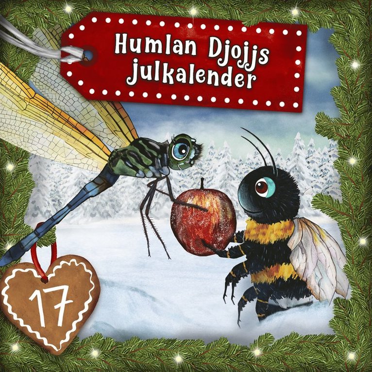Staffan Götestam - Humlan Djojjs Julkalender (Avsnitt 17), Ljudbok