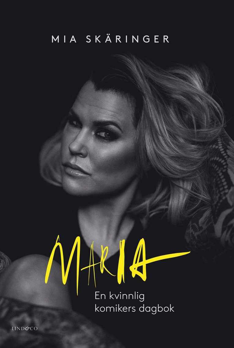 Mia Skäringer - Maria : en kvinnlig komikers dagbok - den lagrade sorgen, E-bok