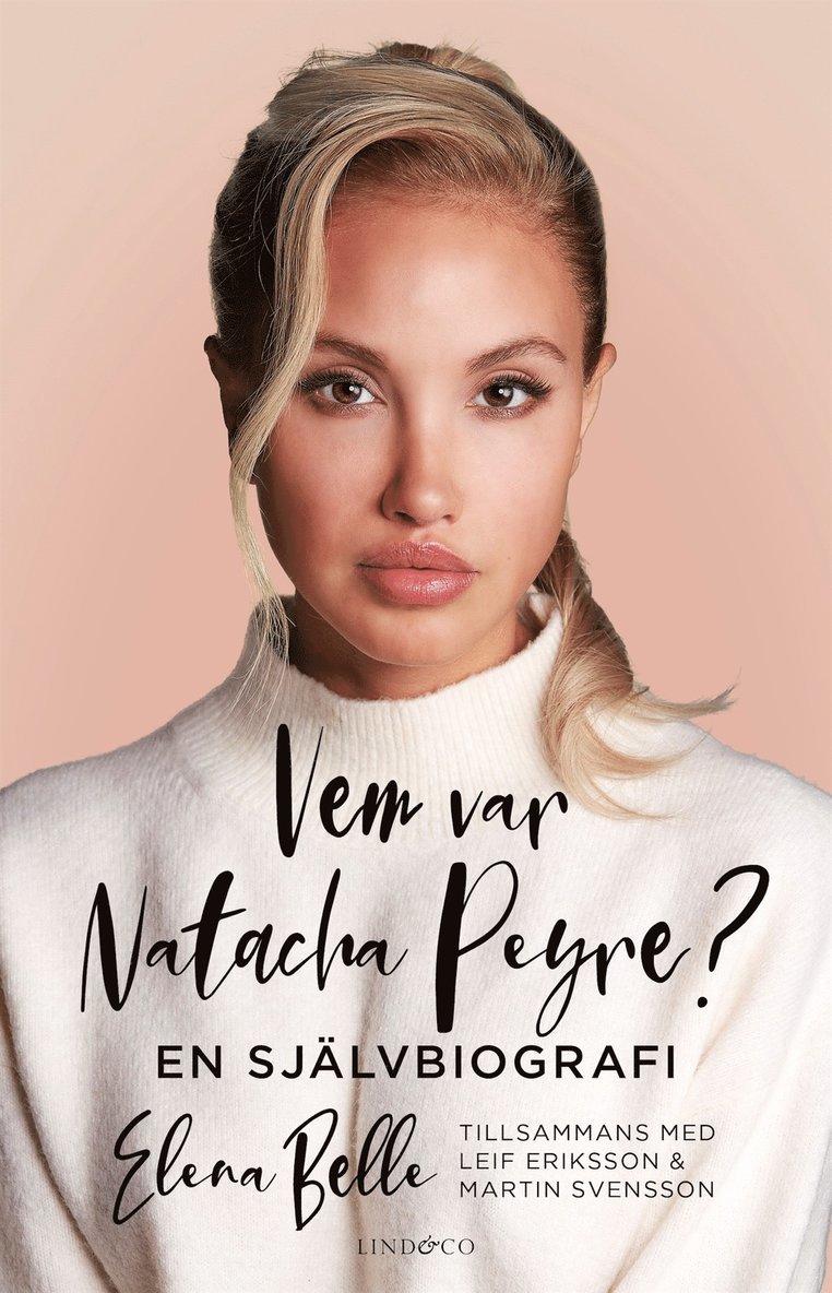 Leif Eriksson, Martin Svensson, Elena Belle - Vem var Natacha Peyre?, E-bok