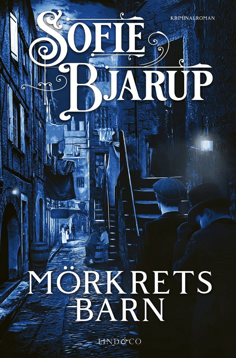 Sofie Bjarup - Mörkrets barn, Inbunden