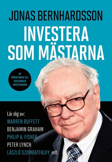Jonas Bernhardsson - Investera som mästarna, Inbunden
