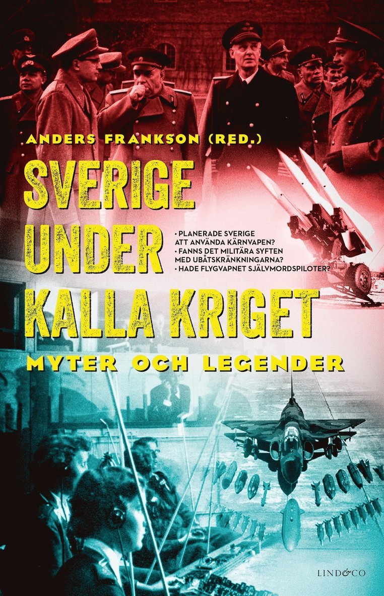 Anders Frankson - Sverige under kalla kriget : myter och legender, E-bok