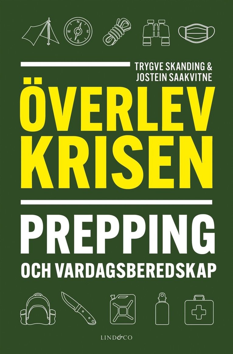 Jostein Saakvitne, Trygve Skanding, - Överlev krisen – Prepping och vardagsberedskap, E-bok