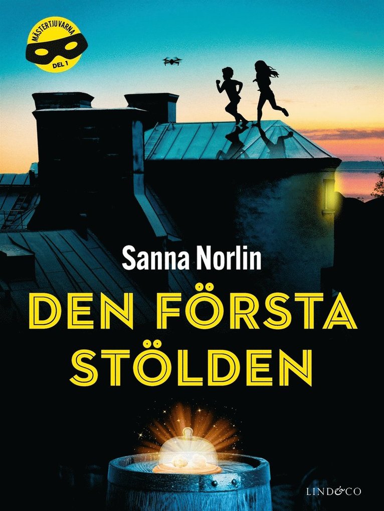 Sanna Norlin - Mästertjuvarna. Den första stölden, E-bok