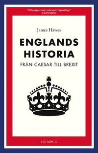 Englands historia : frn Caesar till Brexit