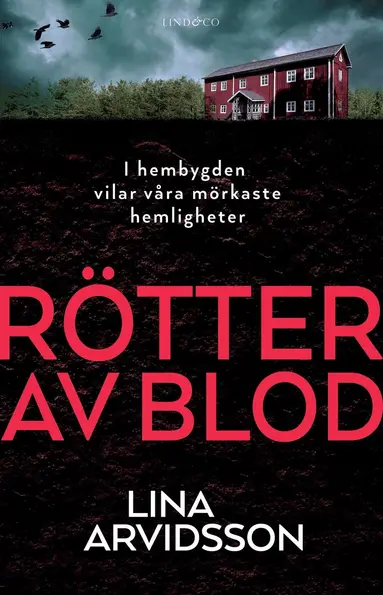 Lina Arvidsson - Rötter av blod, E-bok