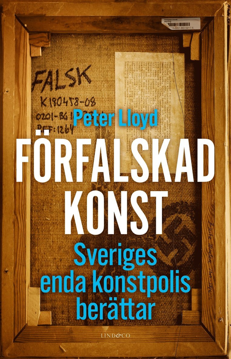 Leone Milton, Peter Lloyd - Förfalskad konst : Sveriges enda konstpolis berättar, E-bok