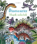 Dinosaurier : magisk mlarbok