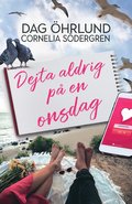 Dejta aldrig p� en onsdag 