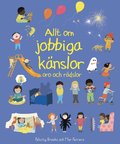 Allt om jobbiga knslor : oro och rdslor