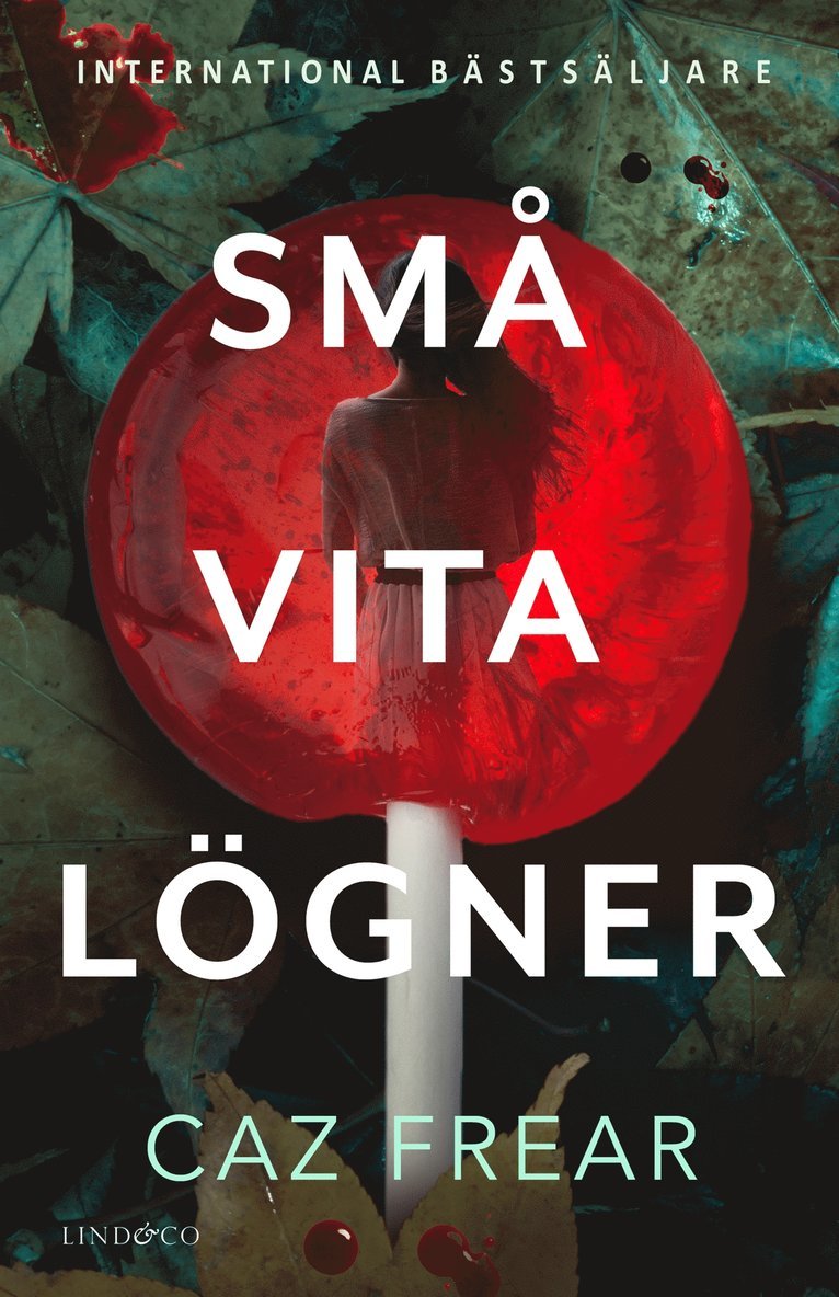 Caz Frear - Små vita lögner, E-bok