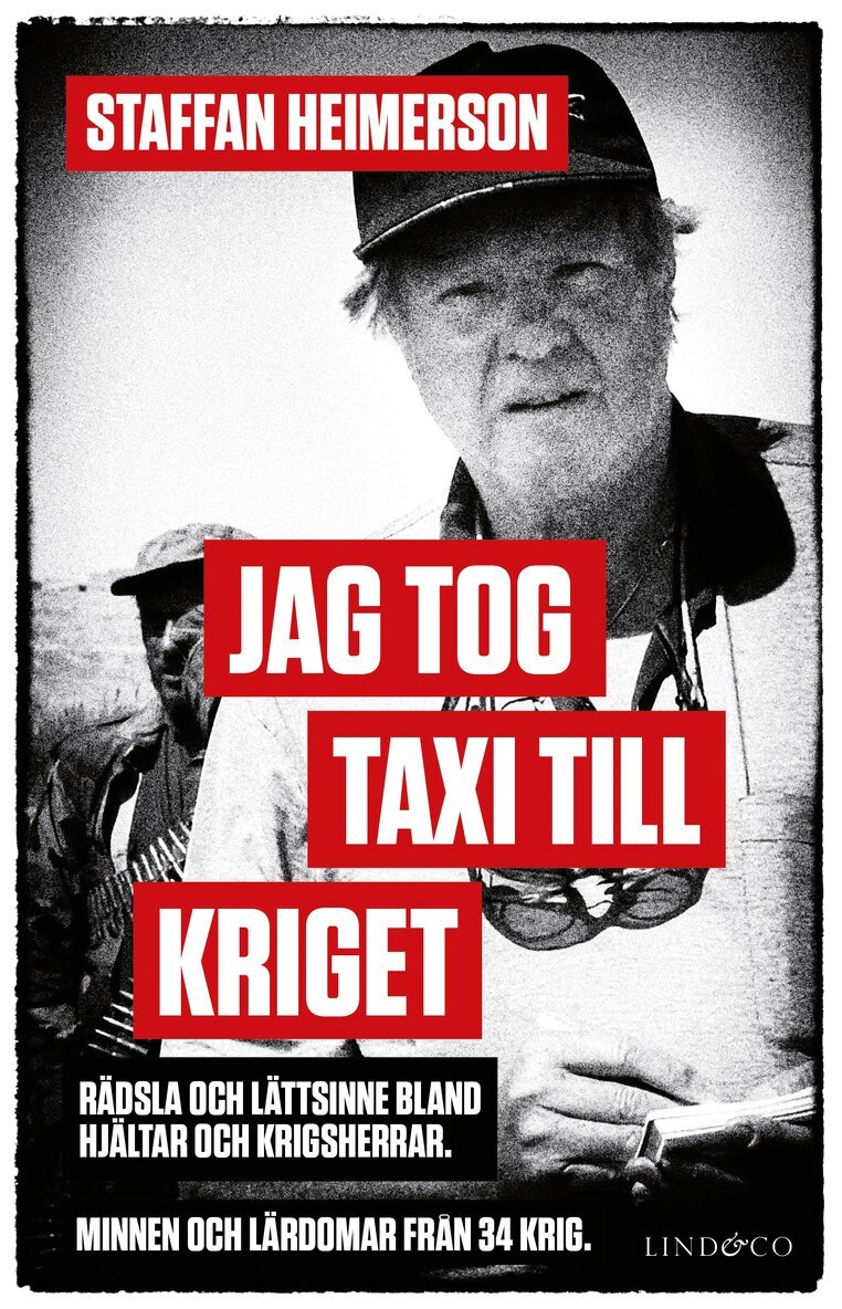 Staffan Heimerson - Jag tog taxi till kriget, Inbunden