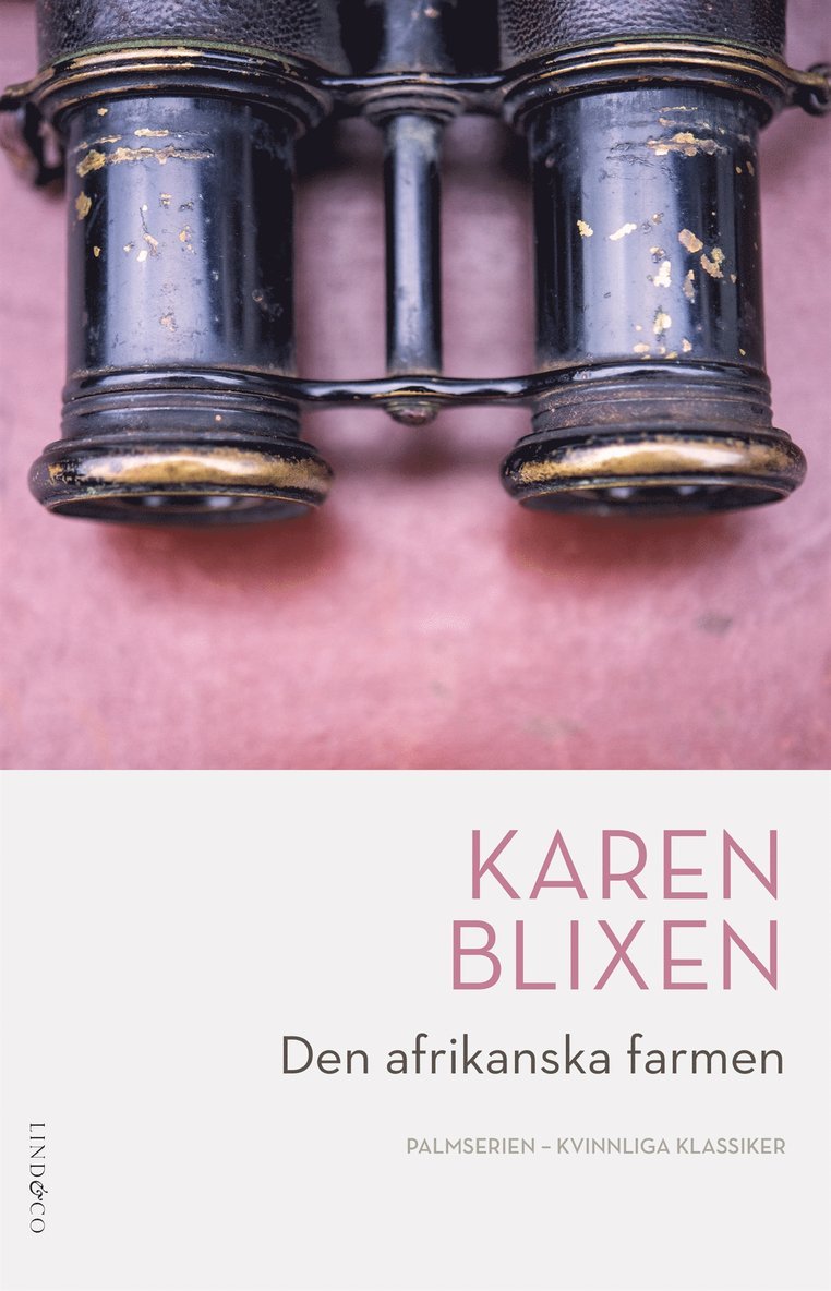 Karen Blixen, Artur Lundkvist - Den afrikanska farmen, E-bok
